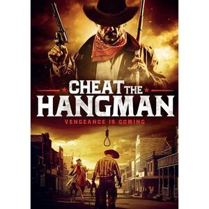 Cheat The Hangman Vengeance Is Coming DVD